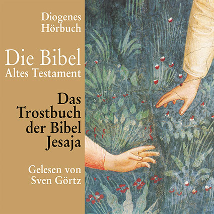 Das Trostbuch der Bibel - Jesaja