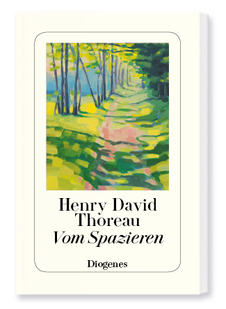 Henry David Thoreau Vom Spazieren