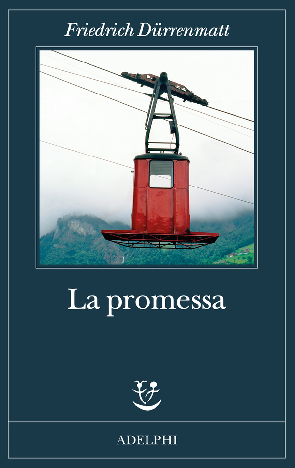 Recently published in translation: The Pledge in Italian