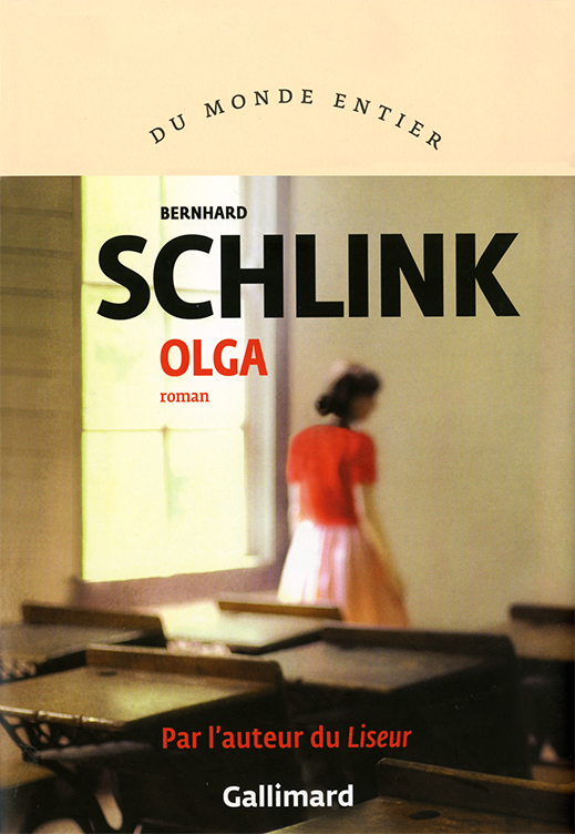 Now published in translation: Bernhard Schlink Olga