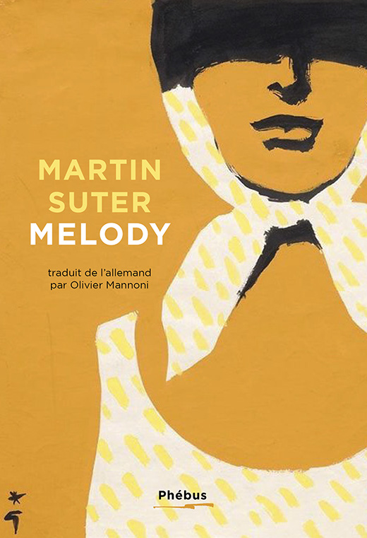 Martin Suter's Melody to be published in French in January 2024