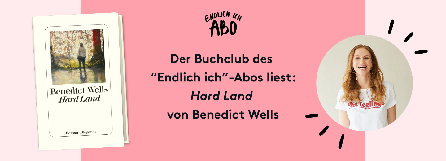 Ohhhmhhh Endlich Ich Abo Verlosung Benedict Wells Hard Land