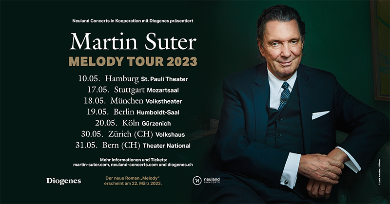 Melody Tourdaten von Martin Suter Melody Tourdaten von Martin Suter