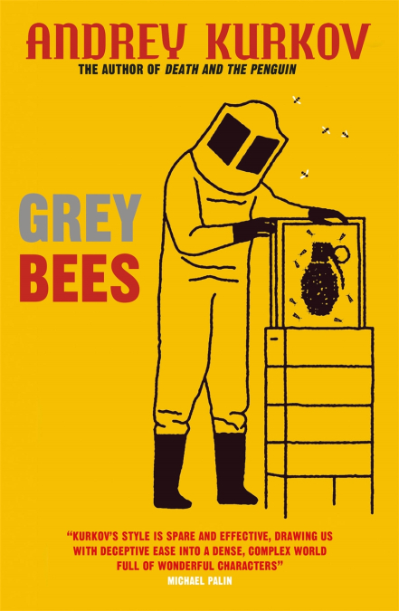 Andrey Kurkov's Grey Bees praised by British press