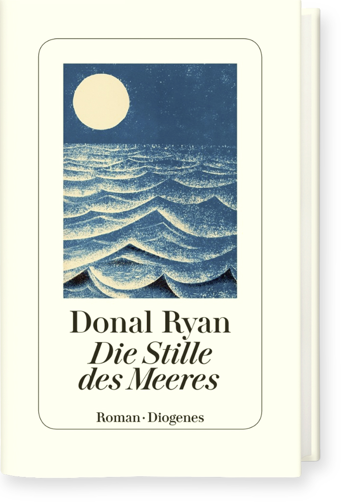 ›Die Stille des Meeres‹ – Der neue Roman von Donal Ryan