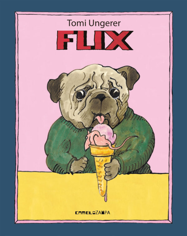 Just published in translation: Italian edition of Flix by Tomi Ungerer